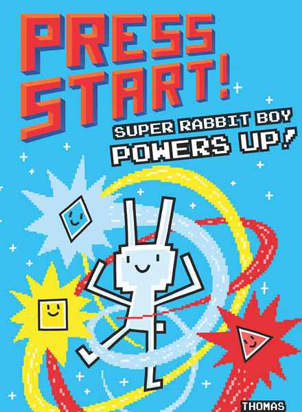 2 Super Rabbit Boy Powers Up! 1 PRESS START! -- 绘本听读宝在线台词全文