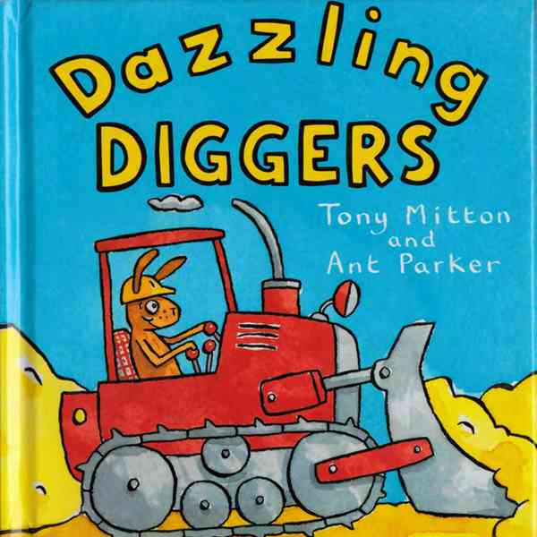 Amazing Machines 5 Dazzling diggers -- 绘本听读宝在线台词全文