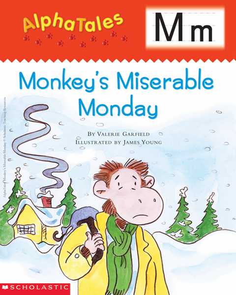学乐字母故事 【M】Monkey’s Miserable Monday -- 绘本听读宝在线台词全文