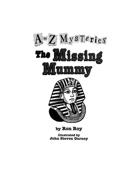 The Missing Mummy Chapter 1 -- 绘本听读宝在线台词全文