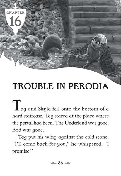 11 The Underland 16 Trouble in Perodia -- 绘本听读宝在线台词全文