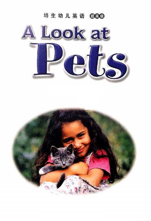 培生幼儿英语提高版 6 A Look at Pets -- 绘本听读宝在线台词全文