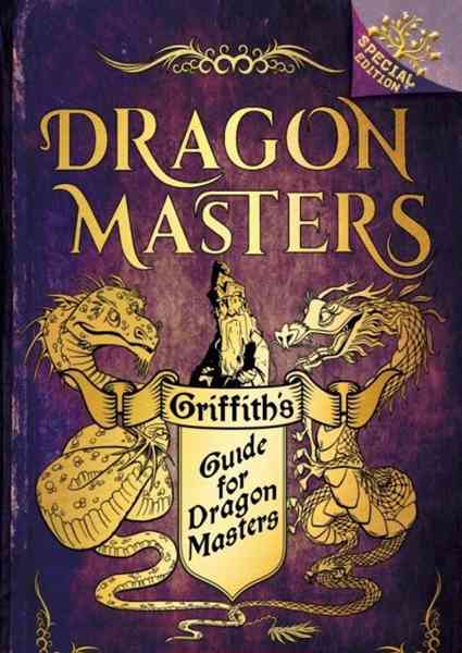 Griffith's Guide for Dragon Masters 1 -- 绘本听读宝在线台词全文