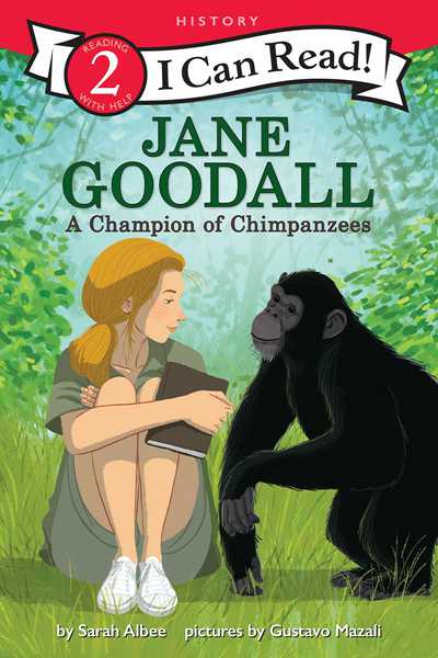 I Can Read History 6 Jane Goodall_ A Champion of Chimpanzees（2.9） -- 绘本听读宝在线台词全文