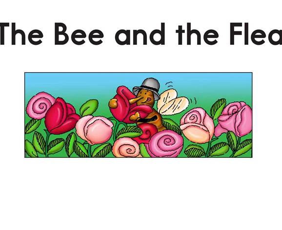 解码书 49 The Bee and the Flea -- 绘本听读宝在线台词全文