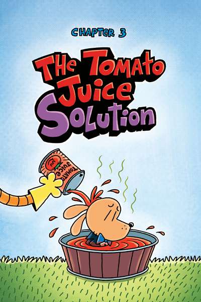 12. The Scarlet Shedder 3. The Tomato Juice Solution -- 绘本听读宝在线台词全文