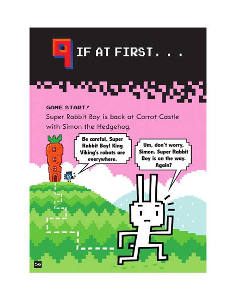 1 Game Over, Super Rabbit Boy! 9 IF AT FIRST -- 绘本听读宝在线台词全文