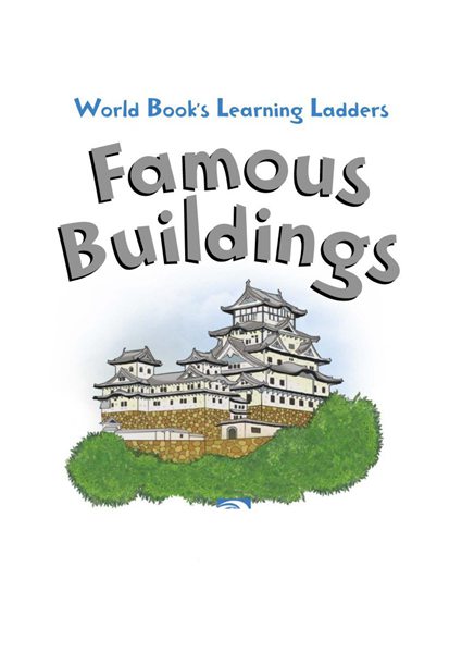 Learning ladders 3级 3 Famous Buildings -- 绘本听读宝在线台词全文