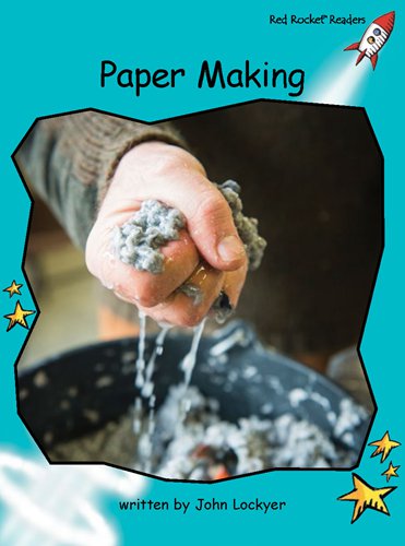 Fluency Level 2 Non-Fiction 21 Paper Making -- 绘本听读宝在线台词全文