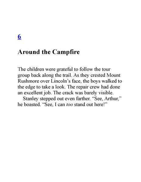 1 The Mount Rushmore Calamity 6. Around the Campfire -- 绘本听读宝在线台词全文