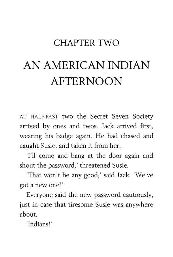 2 Secret Seven Adventure 2 AN AMERICAN INDIAN AFTERNOON -- 绘本听读宝在线台词全文