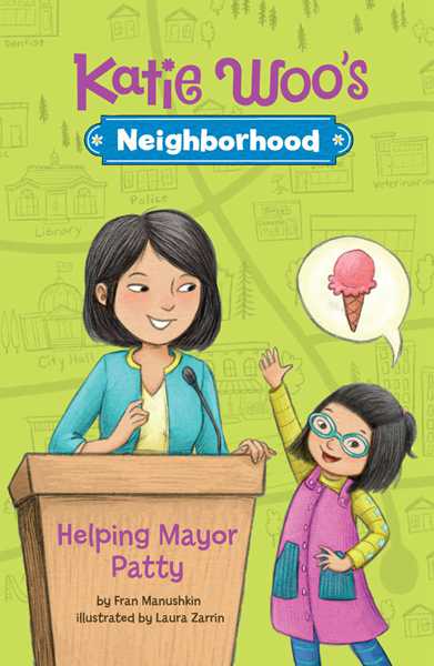 Katie Woo's Neighborhood Helping Mayor Patty -- 绘本听读宝在线台词全文