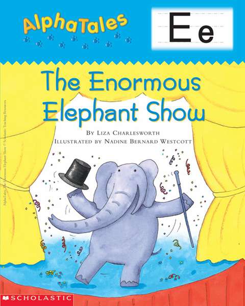学乐字母故事 【E】Enormous Elephant Show -- 绘本听读宝在线台词全文