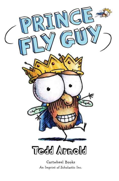 Fly Guy 15 Prince Fly Guy -- 绘本听读宝在线台词全文