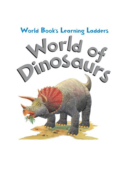 Learning ladders 1级 9 World of Dinosaurs -- 绘本听读宝在线台词全文