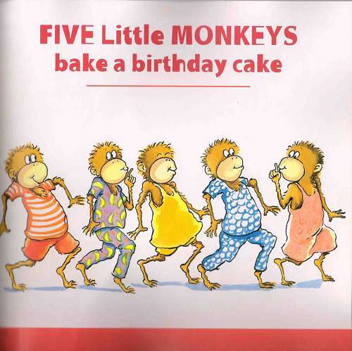 Five Little Monkeys 1 Bake a Birthday Cake -- 绘本听读宝在线台词全文