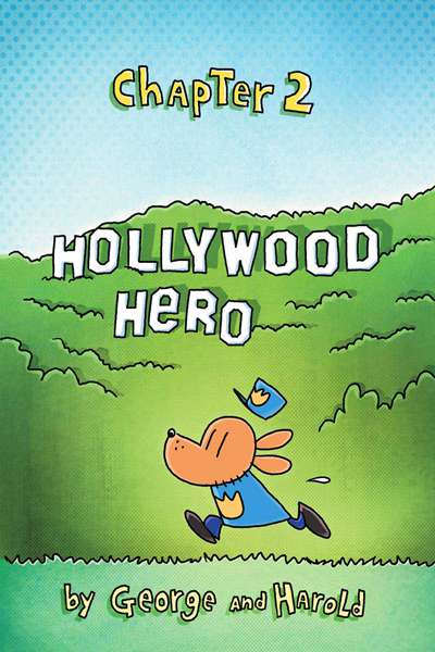4. Dog Man and Cat Kid 3 Hollywood Hero -- 绘本听读宝在线台词全文
