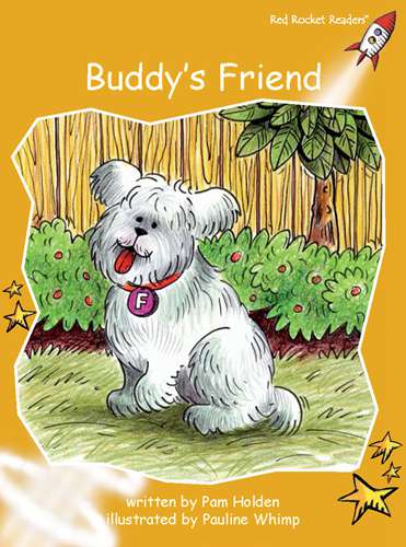 Fluency Level 4 Fiction 10 Buddy’s Friend -- 绘本听读宝在线台词全文