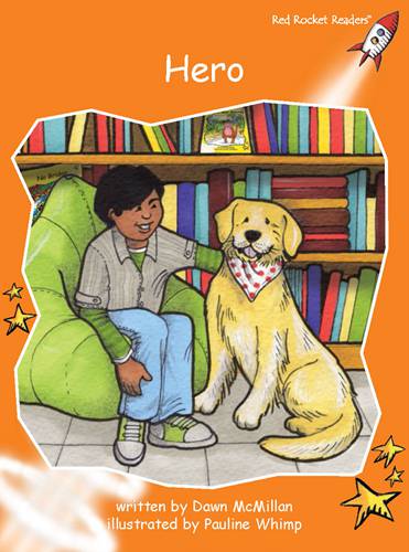 Fluency Level 1 Fiction 21 Hero -- 绘本听读宝在线台词全文