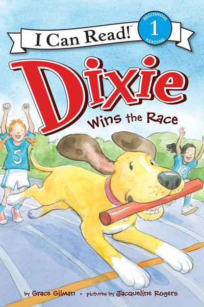 DIXIE 8 Dixie Wins the Race -- 绘本听读宝在线台词全文