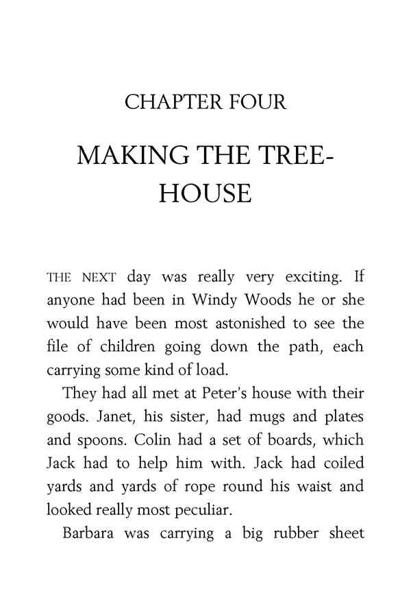 3 Well Done, Secret Seven 4 MAKING THE TREE-HOUSE -- 绘本听读宝在线台词全文
