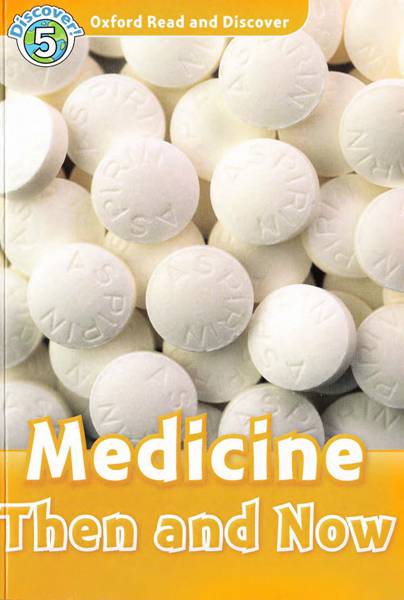 牛津阅读与探索 47 L5-Medicine Then and Now -- 绘本听读宝在线台词全文