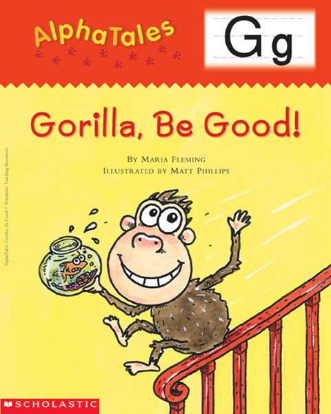 学乐字母故事 【G】Gorilla Be Good -- 绘本听读宝在线台词全文
