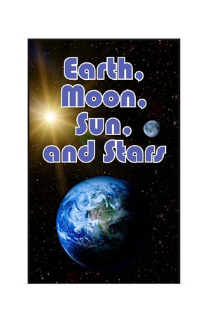 GK-2 33 Earth, Moon, Sun, and Stars-Low -- 绘本听读宝在线台词全文