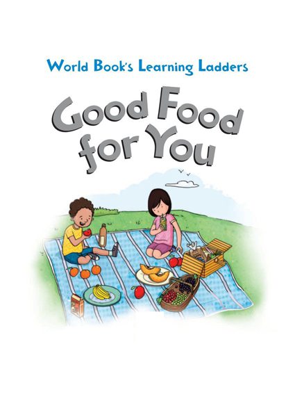 Learning ladders 2级 4 Good Food for You -- 绘本听读宝在线台词全文