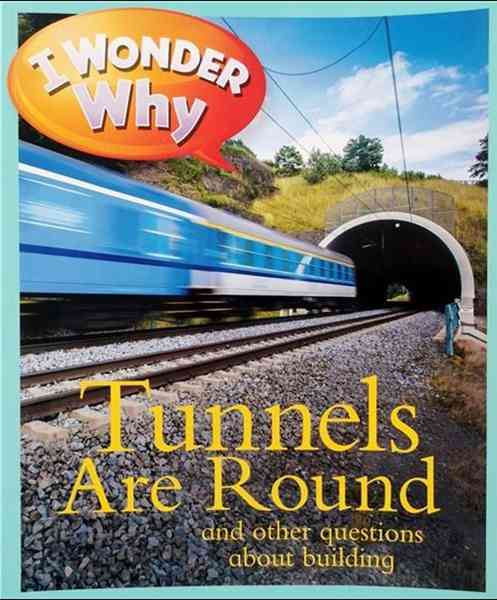 I Wonder Why 9 Tunnels are round -- 绘本听读宝在线台词全文