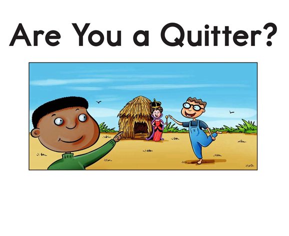 解码书 6 Are You a Quitter? -- 绘本听读宝在线台词全文