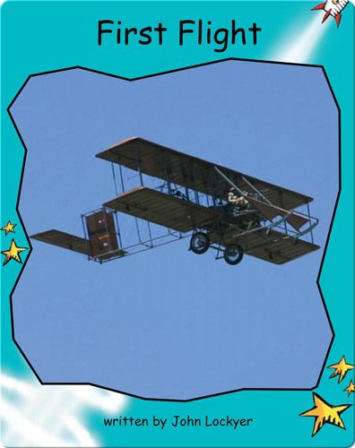Fluency Level 2 Non-Fiction 5 First Flight -- 绘本听读宝在线台词全文