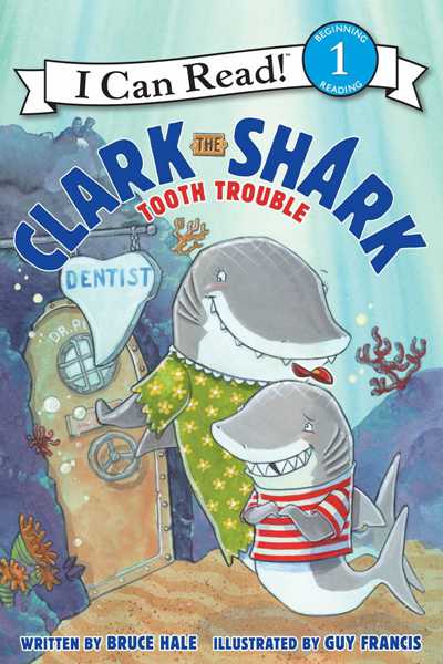 Clacrk the Shark 5 Tooth Troubles -- 绘本听读宝在线台词全文
