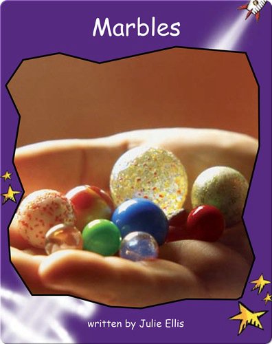 Fluency Level 3 Non-Fiction 4 Marbles -- 绘本听读宝在线台词全文