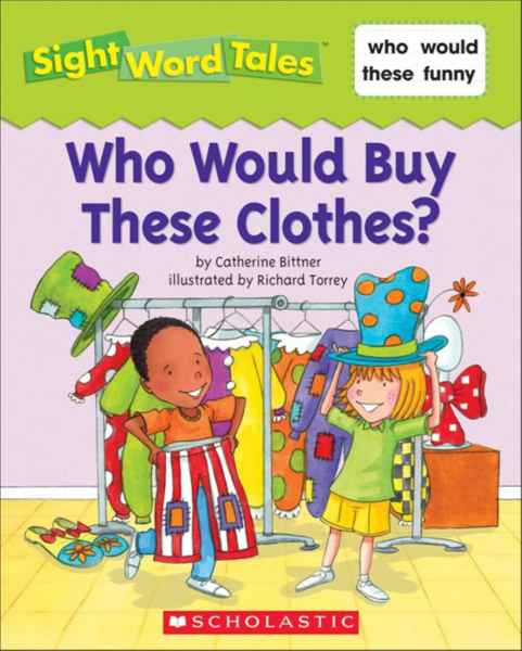 Sight Word Tales 21 Who Would Buy These Clothes -- 绘本听读宝在线台词全文