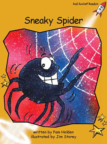 Fluency Level 4 Fiction 2 Sneaky Spider -- 绘本听读宝在线台词全文
