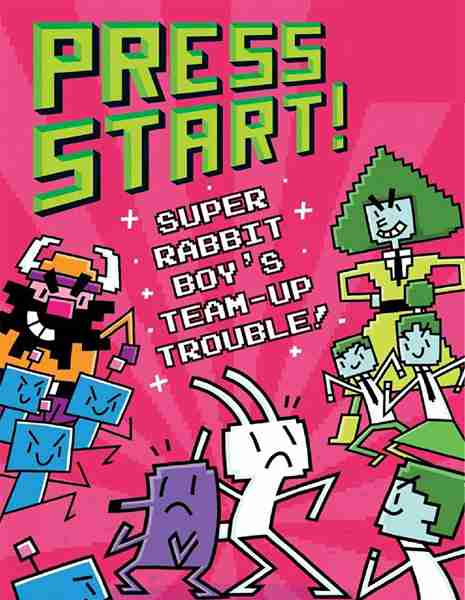 10 Super Rabbit Boy Team Up Trouble 1 PRESS START! -- 绘本听读宝在线台词全文