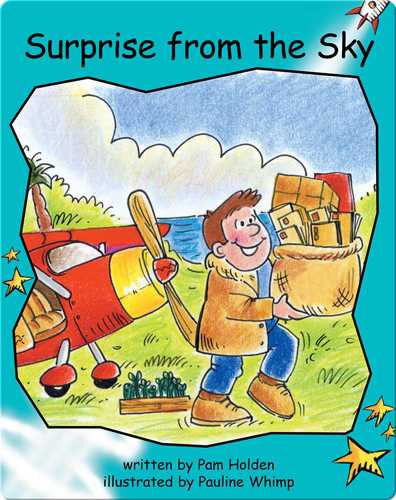 Fluency Level 2 Fiction 6 Surprise from the Sky -- 绘本听读宝在线台词全文