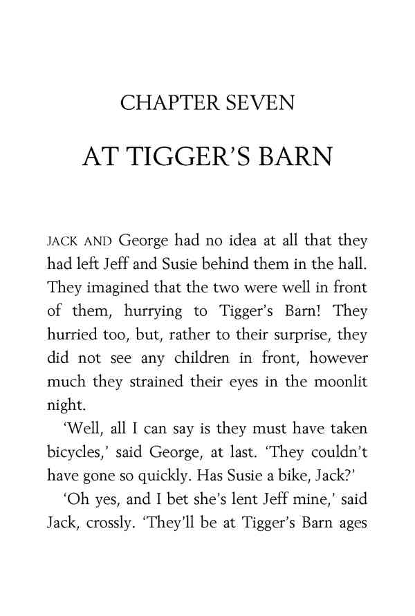 4 Secret Seven On The Trail 7 AT TIGGER’S BARN -- 绘本听读宝在线台词全文