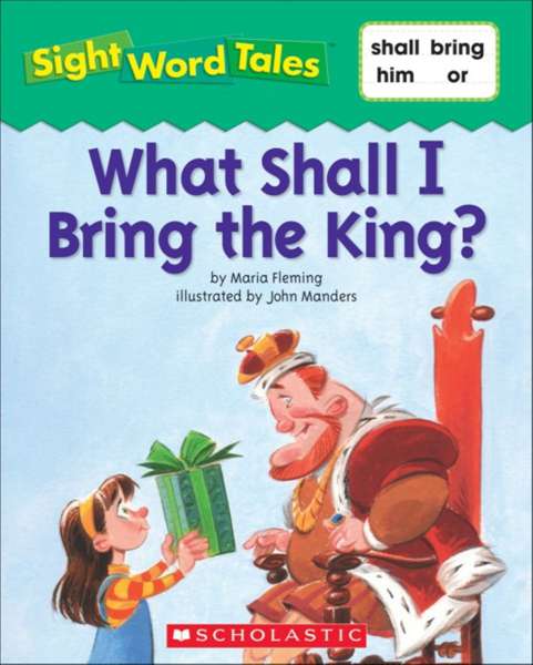 Sight Word Tales 14 What Shall I Bring the King -- 绘本听读宝在线台词全文