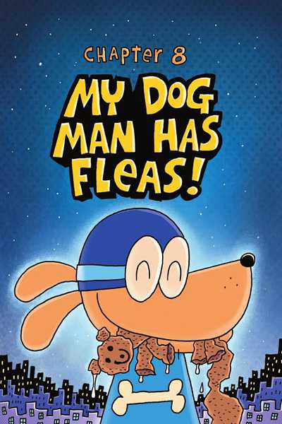 5. Lord of the Fleas 9 My Dog Man has Fleas! -- 绘本听读宝在线台词全文