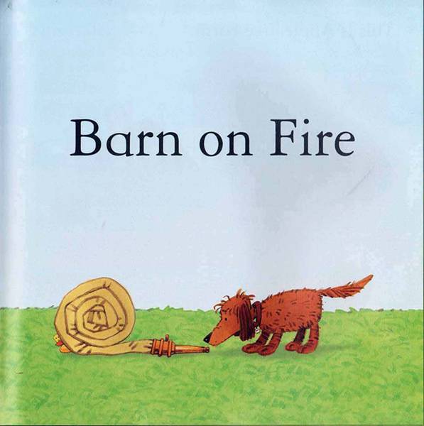 Usborne 农场故事 3 Barn on Fire -- 绘本听读宝在线台词全文