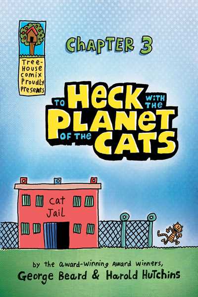 7. For Whom the Ball Rolls 4 To Heck with the Planet of the Cats -- 绘本听读宝在线台词全文
