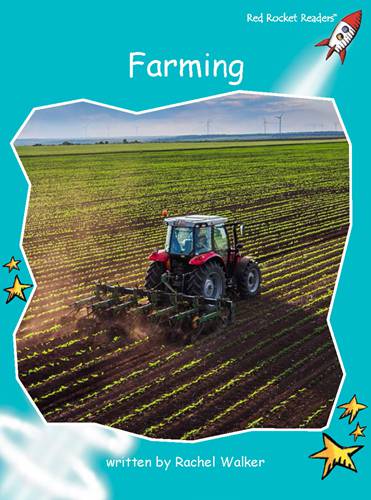 Fluency Level 2 Non-Fiction 18 Farming -- 绘本听读宝在线台词全文