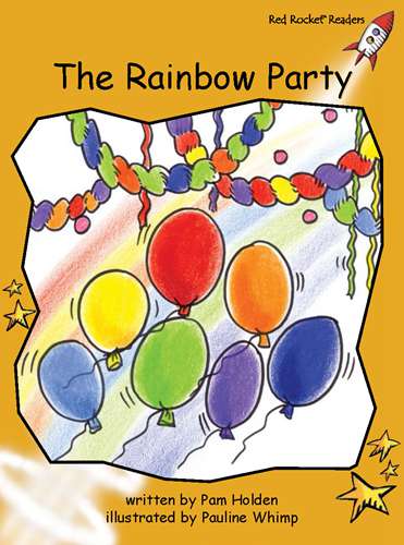 Fluency Level 4 Fiction 5 The Rainbow Party -- 绘本听读宝在线台词全文