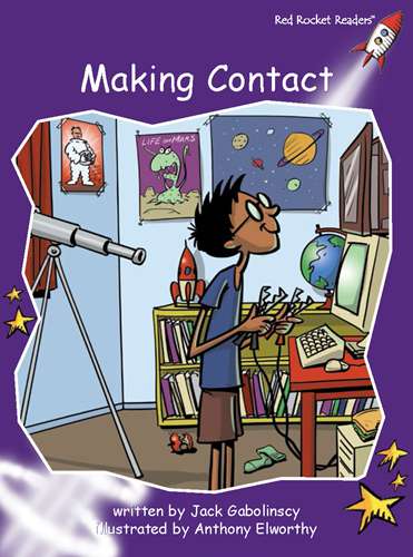 Fluency Level 3 Fiction 20 Making Contact -- 绘本听读宝在线台词全文