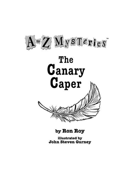 The Canary Caper Chapter 1 -- 绘本听读宝在线台词全文