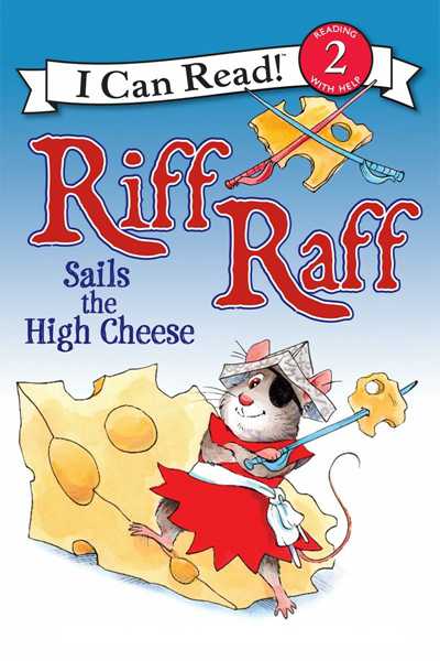 Riff Raff 1 Riff Raff Sails the High Cheese -- 绘本听读宝在线台词全文