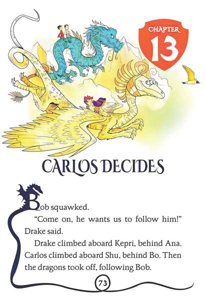 7 Search for the Lightning Dragon 13 Carlos Decides -- 绘本听读宝在线台词全文