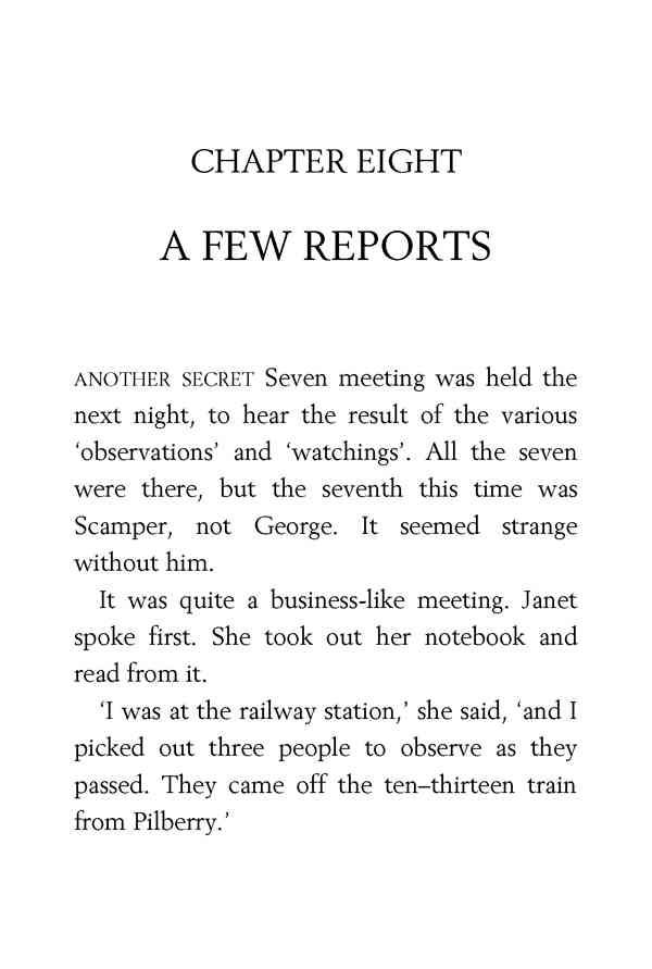 5 Go Ahead, Secret Seven 8 A FEW REPORTS -- 绘本听读宝在线台词全文